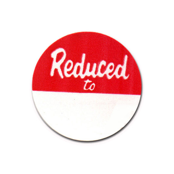 “Reduced To” Round Adhesive Tags 5