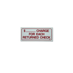 “Charge for Each Returned Check” Sign