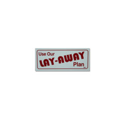 “Use Our Lay-Away Plan” Sign